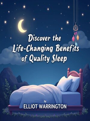 cover image of Discover the Life-Changing Benefits of Quality Sleep